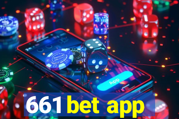 661 bet app