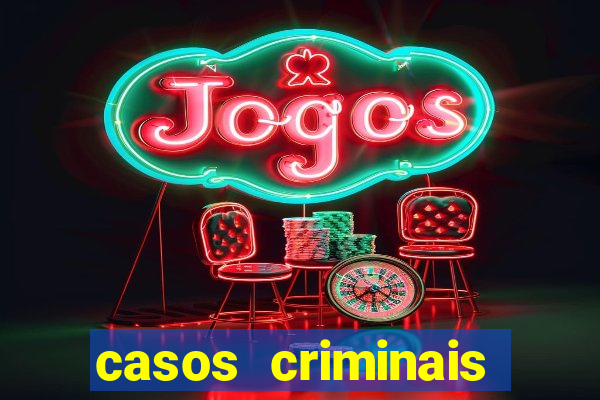 casos criminais para ler pdf