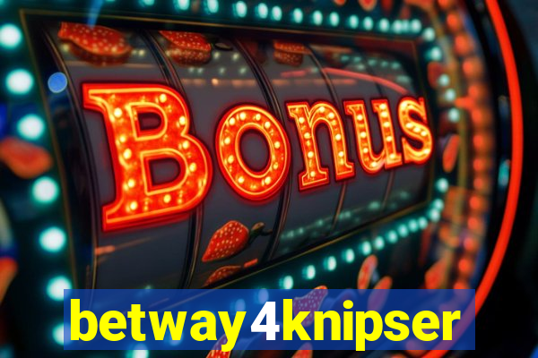 betway4knipser