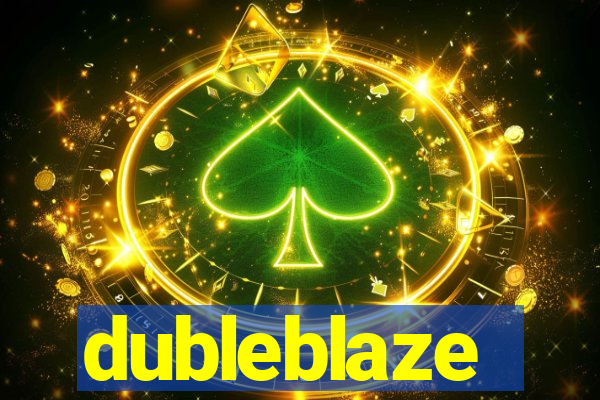 dubleblaze