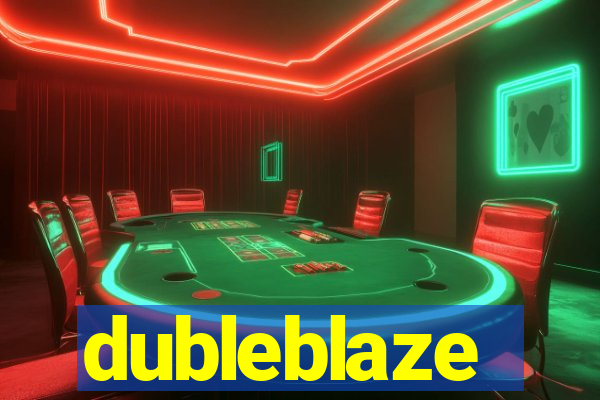 dubleblaze