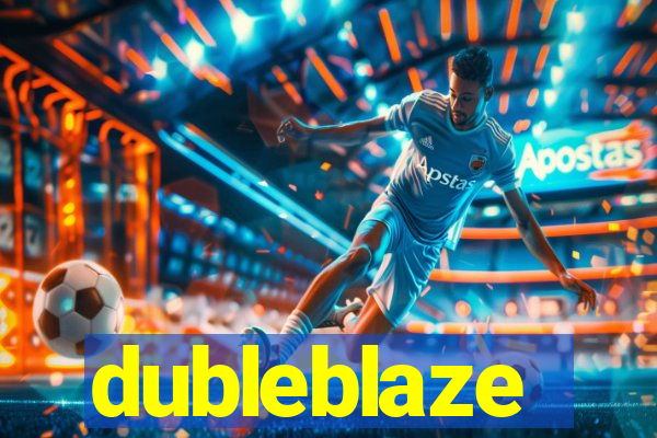 dubleblaze