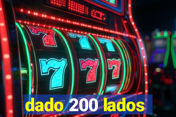 dado 200 lados