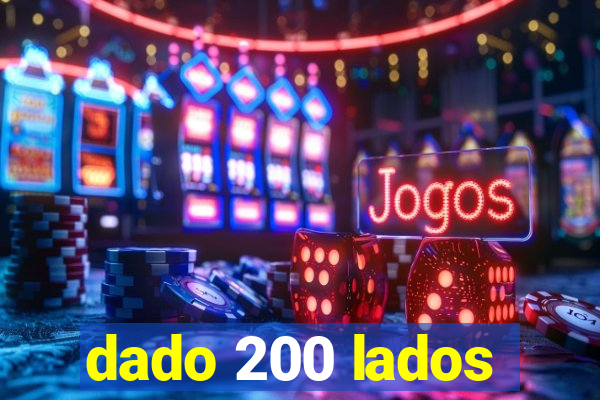 dado 200 lados