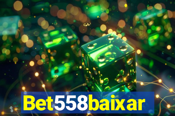 Bet558baixar