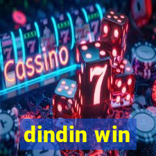 dindin win