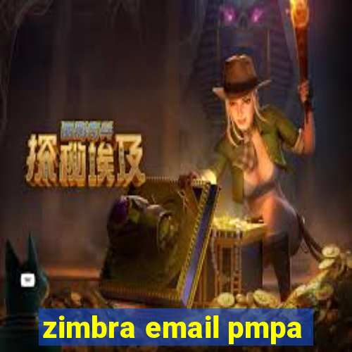 zimbra email pmpa