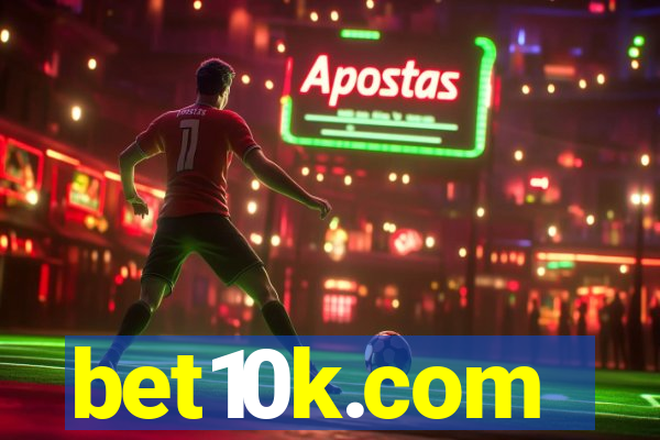 bet10k.com