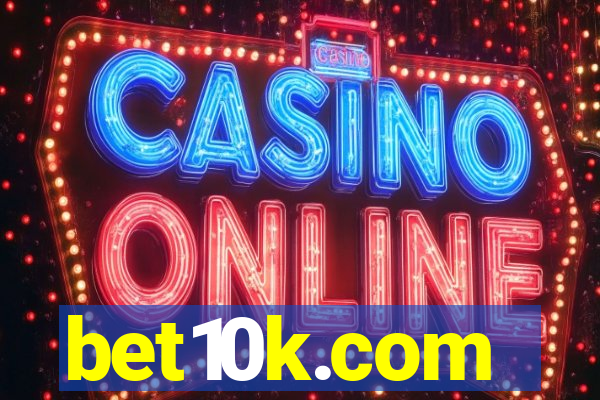 bet10k.com