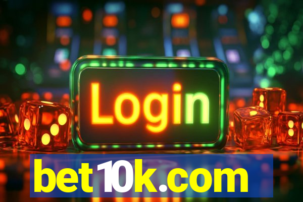 bet10k.com