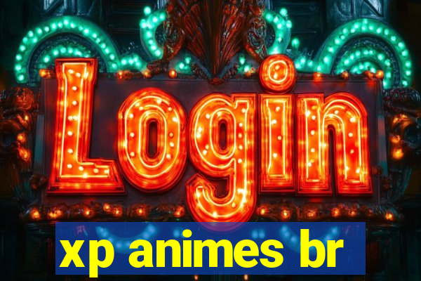 xp animes br