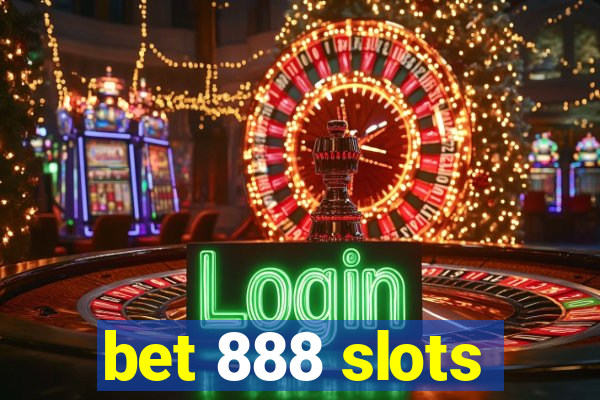 bet 888 slots