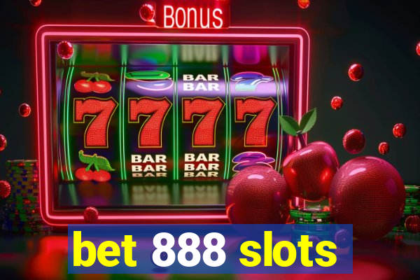 bet 888 slots