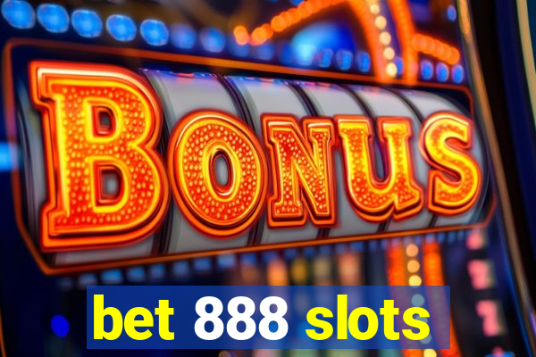 bet 888 slots