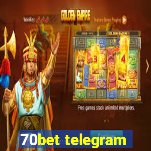 70bet telegram