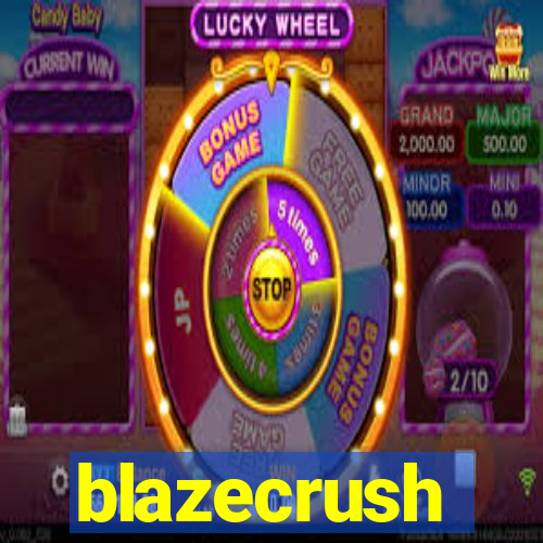 blazecrush