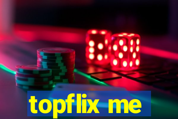 topflix me