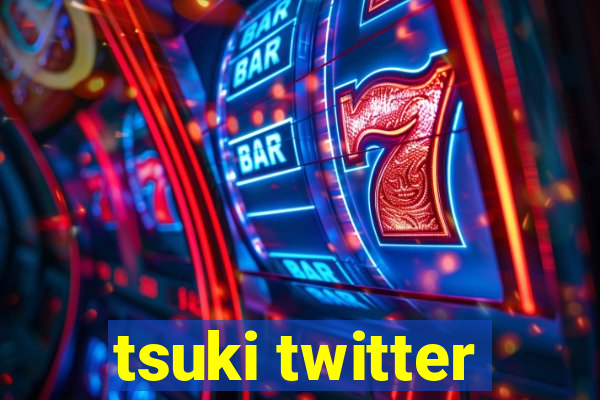 tsuki twitter