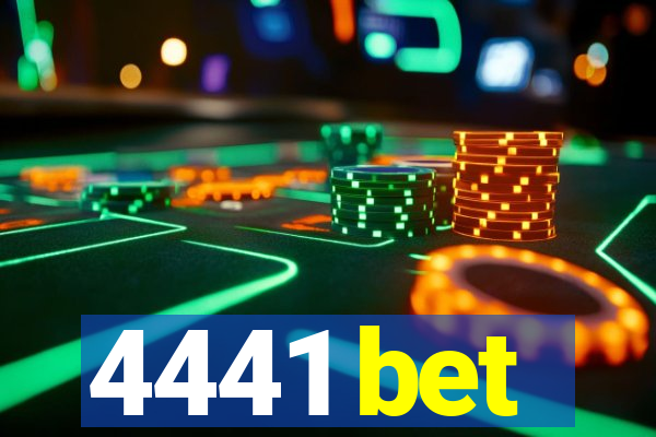 4441 bet