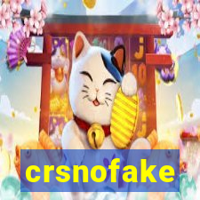 crsnofake