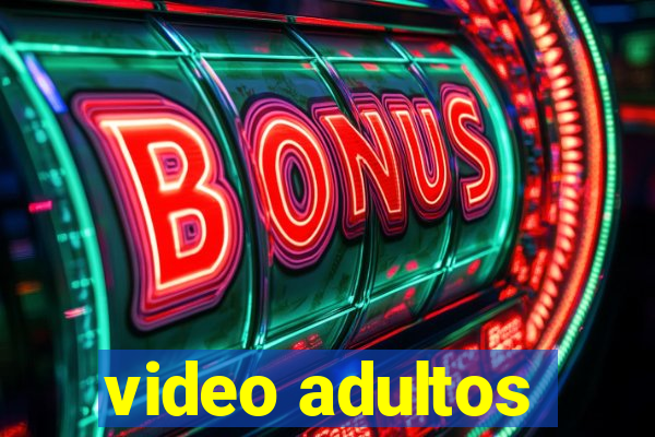 video adultos