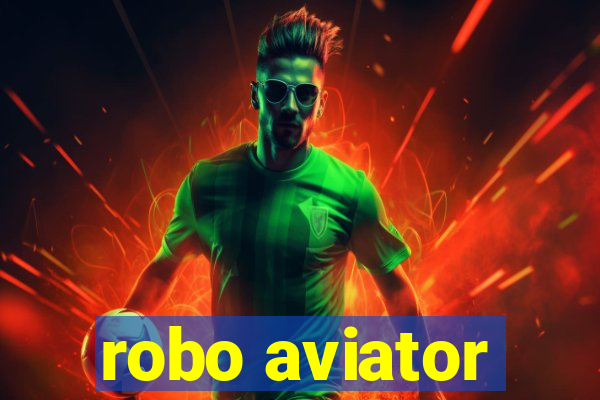 robo aviator