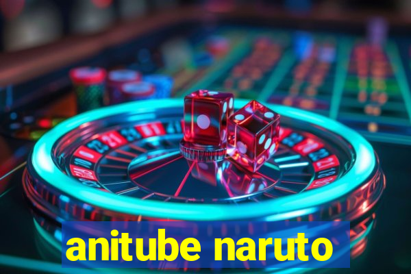 anitube naruto