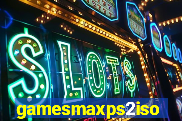 gamesmaxps2iso