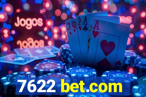 7622 bet.com