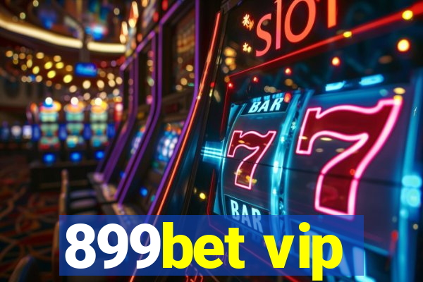 899bet vip