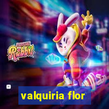 valquiria flor