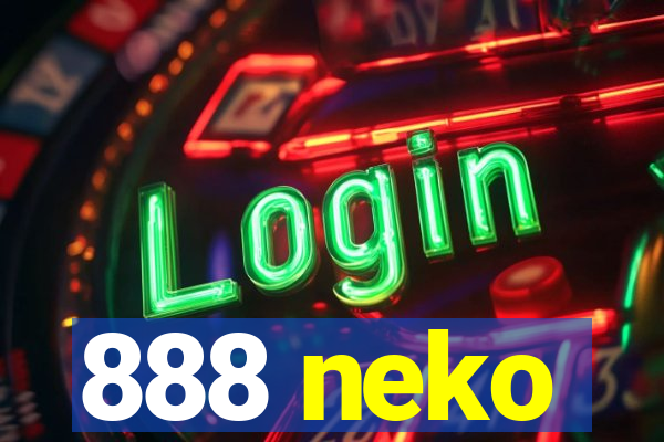 888 neko