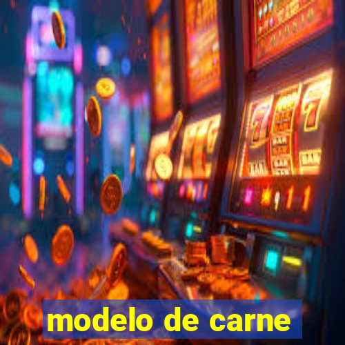 modelo de carne