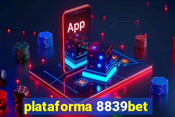 plataforma 8839bet