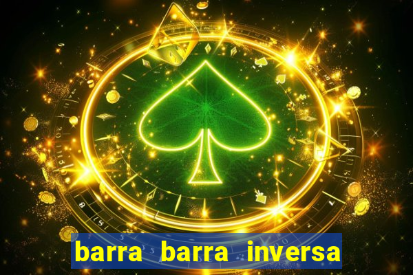 barra barra inversa - twitch