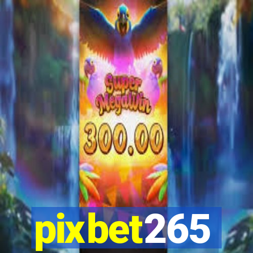 pixbet265