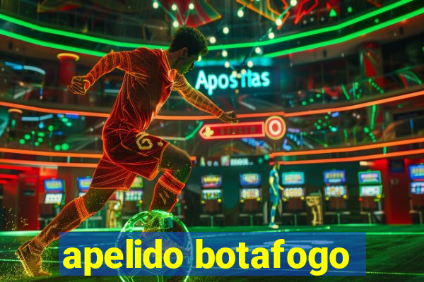 apelido botafogo