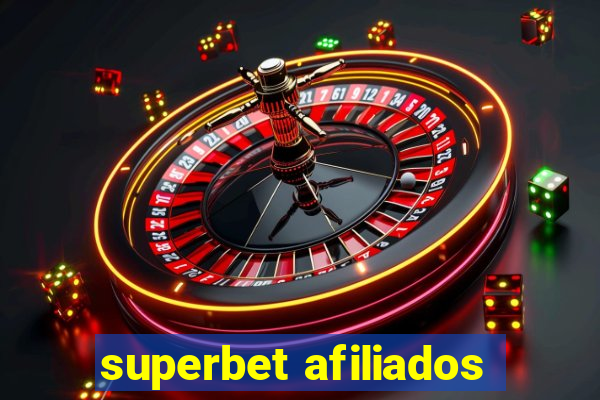 superbet afiliados