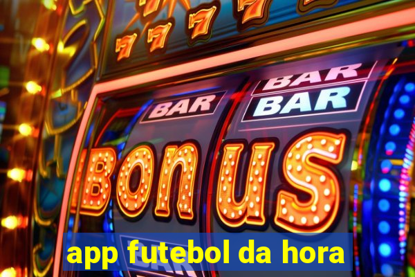 app futebol da hora