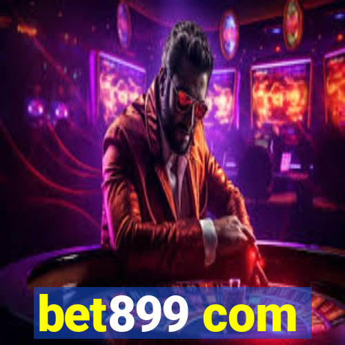 bet899 com