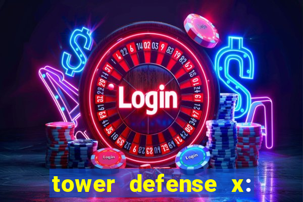 tower defense x: beta codes