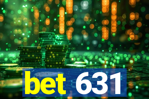 bet 631