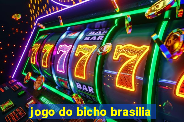 jogo do bicho brasilia