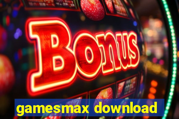 gamesmax download