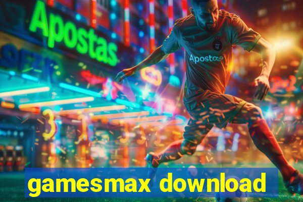 gamesmax download