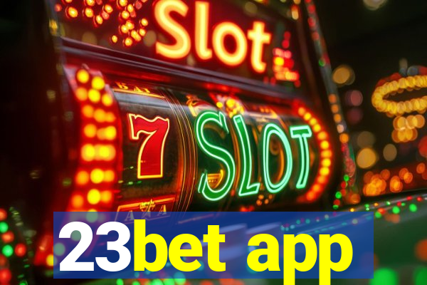 23bet app