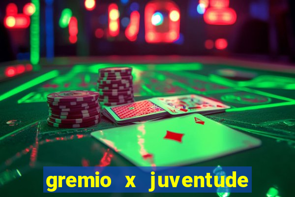 gremio x juventude futebol play hd