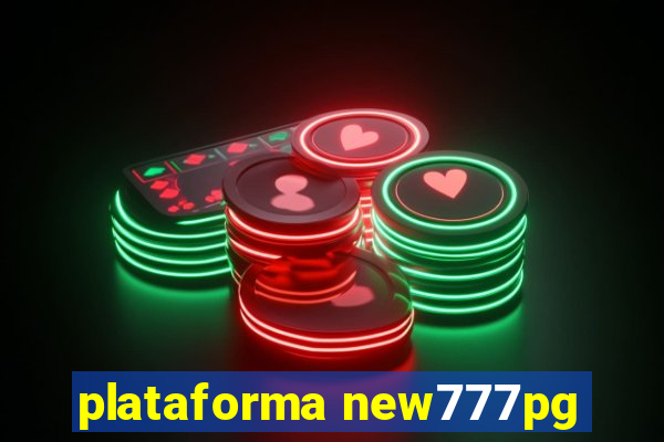 plataforma new777pg