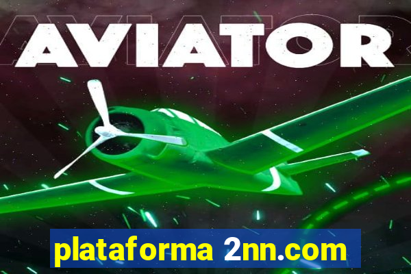 plataforma 2nn.com