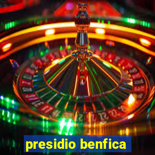 presidio benfica